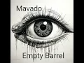 Empty Barrel