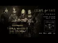 Escape The Fate - I Will Make It Up To You (Official Audio)