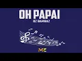 Oh Papai - Oz Bambaz | Axé das Antigas | Axé Retrô | Axé Relíquia