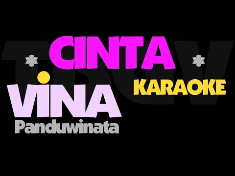Download MP3 Cinta - Vina Panduwinata. Karaoke