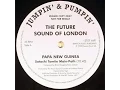 Download Lagu The Future Sound Of London ‎– Papua New Guinea (Satoshi Tomiie Main Path)