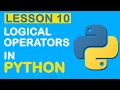 Python Logical Operators Lesson 10 Logical AND OR NOT Python Tutorial for Beginners