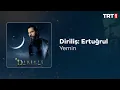 Download Lagu Yemin 🎧 Diriliş Ertuğrul Dizi Müzikleri