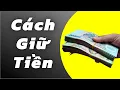 Download Lagu 10 Cách Giữ Tiền Cho Người Hay Hết Tiền