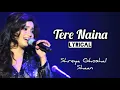 Download Lagu Tere Naina Maar Hi Daalenge (Lyrics) | Jai Ho | Shreya Ghoshal | Shaan