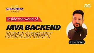 Day 2 Inside the world of Java Backend Development Geek O-Lympics 2023