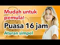 【Pemula】Puasa 16:8! Panduan Dasar Intermittent Fasting untuk Sehat \u0026 Energi ⚡