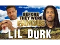 LIL DURK - Before They Were Famous