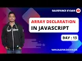 Array in Javascript - Part 13 HTML CSS Javascript LWC Salesforce Gyaan