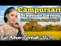 Download Lagu GAYENG LURRR!!! CAMPURSARI SRAGENAN FULL BASS GLERR FULL ALBUM TERBAIK || SRAGENAN CAMPURSARI FULL