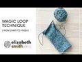 Magic Loop Knitting Technique from start to finish