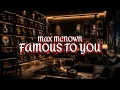 Famous To You – Max McNown (Lyrics)