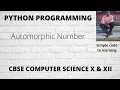 29 How do I check whether a number is Automorphic or not using Python programming Hindi