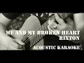 Download Lagu Rixton - Me and My Broken Heart ( Acoustic Karaoke / Backing Track )