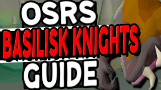 The Ultimate Basilisk Knights Slayer Guide OSRS