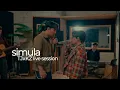 Lagu SIMULA - TJ Monterde x KZ Tandingan | LIVE SESSION