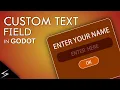 How to create custom Text Field in GODOT Godot Tutorials