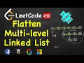 Flatten a Multilevel Doubly Linked List LeetCode 430 C Java Python