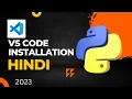 Visual Studio code installation for python in hindi