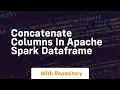 concatenate columns in apache spark dataframe