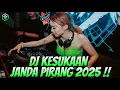 Download Lagu DJ KESUKAAN JANDA PIRANG !!!  DJ JUNGLE DUTCH FULL BASS TERBARU 2025
