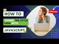 Changing the style tags with JavaScript part-17