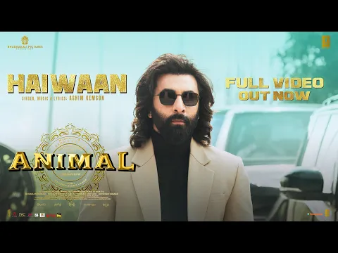 Download MP3 ANIMAL: Haiwaan (Full Video) | Ranbir Kapoor,Rashmika,Anil K,Bobby D | Sandeep | Ashim K |Bhushan K