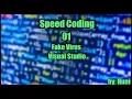 Speed Coding FAKE VIRUS Visual Studio