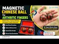 Musical Magnetic Chinese Balls for Arthritic Fingers Do They Work