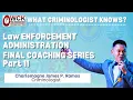 Download Lagu LAW ENFORCEMENT ADMINISTRATION IN CFLM 1 \u0026 2 FINAL COACHING