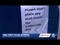 I don t like thieves Greenfield police issue warning after mailbox thefts