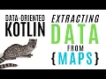 Extracting Data from Maps - More Data-Oriented Programming in Kotlin