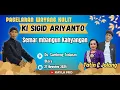 Download Lagu LIVE KI SIGID ARIYANTO // SEMAR mBANGUN KAHYANGAN // BT. JOLANG \u0026 TATIN // Ds. Sambeng Todanan Blora