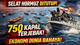 750 Kapal Terjebak di Selat Hormuz! Dunia Terancam Krisis Energi