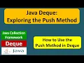 Java Deque Exploring the Push Method Java Collection Framework