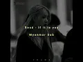 Download Lagu Rosé ( BLACKPINK)  - If it is you Myanmar sub