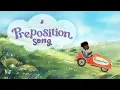 Preposition Song Song and The Good and the Beautiful
