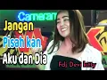 Download Lagu OT WIKA || JANGAN PISAHKAN AKU DAN DIA FDJ DEVI KITTY ||