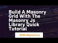 Build a masonry grid with the masonry js library quick tutorial