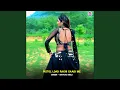 Download Lagu Pistol Load Rakhi Gaadi Me