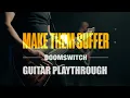 Download Lagu Make Them Suffer - Doomswitch (Guitar \u0026 Bass Playthrough)