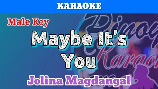 Download Maybe It's You by Jolina Magdangal (Karaoke : Male Key) MP3
