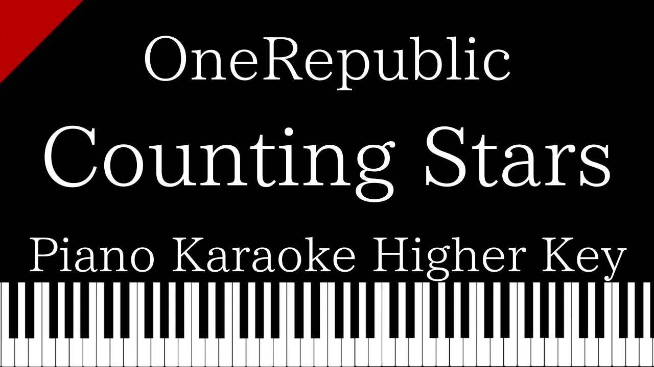 【Piano Karaoke Instrumental】Counting Stars / OneRepublic【Higher Key】