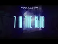 Lavinia x Ely Oaks - 7 In The Club (RIOTZ Remix)