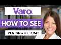 How To See Pending Deposit On Varo Easy Guide 2026