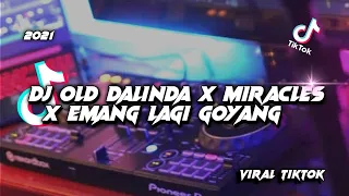 Download Dj OLD DALINDA X MIRACLES X EMANG LAGI GOYANG SLOW BASS VIRAL TIKTOK | DJ SANTUY MP3
