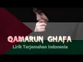 Download Lagu Qamarun Ghafa/Qomarun Ghafa |Lirik Terjemahan Indonesia. Best song Islamic |By Muhammad Ghandour