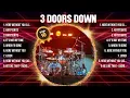 Lagu 3 Doors Down Greatest Hits Full Album ▶️ Full Album ▶️ Top 10 Hits of All Time