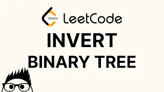 Invert Binary Tree - LeetCode 226 Tutorial