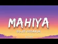 Diljit Dosanjh - Mahiya | (Lyrics) 